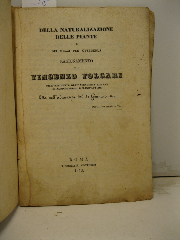 Della naturalizazione (sic) delle piante e dei mezzi per ottenerla. Ragionamento letto nell'adunanza del 31 Gennaro 1811